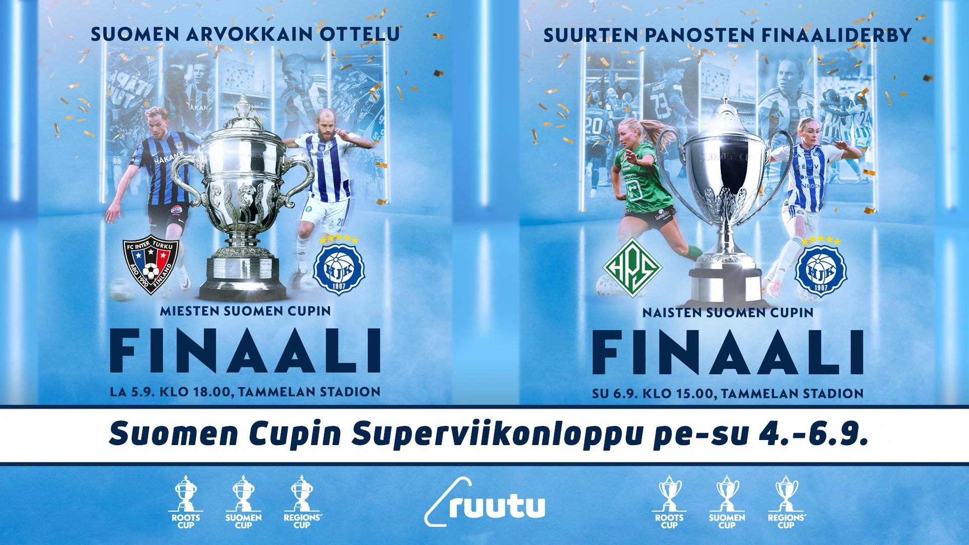 Suomen Cupin miesten ja naisten jalkapallofinaalien mainoskuva: pokaalit sekä HJK:n, FC Inter Turun ja HPS:n pelaajia